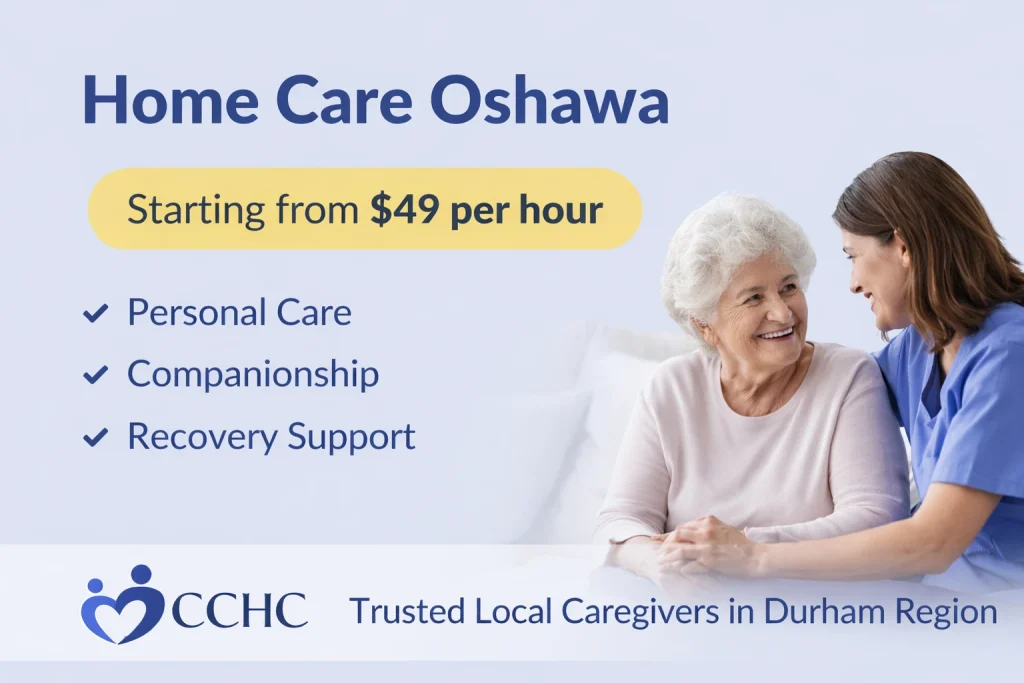 home care cost Oshawa $49 per hour caregiver supporting senior at home.