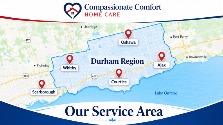 Map of Compassionate Comfort Home Care’s service area showing Scarborough, Whitby, Oshawa, Ajax, and Courtice in Durham Region.
